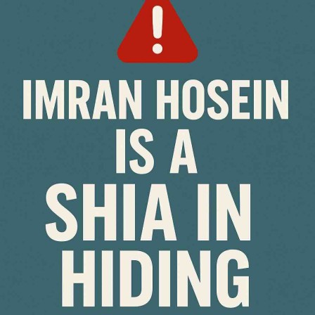 Imran hosein shia in hiding